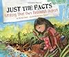 Just the Facts: Writing Your Own Research Report