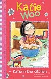 Katie in the Kitchen (Katie Woo)