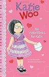 No Valentines for Katie (Katie Woo)