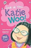 Look at You, Katie Woo!