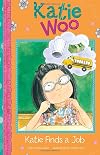 Katie Finds a Job (Katie Woo)