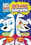 Backward Bowwow (DC Super-Pets)