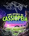 The Story of Cassiopeia: A Roman Constellation Myth