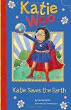 Katie Saves the Earth (Katie Woo)