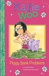 Piggy Bank Problems (Katie Woo)