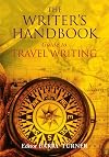 The Writer's Handbook Guide to Travel Writing