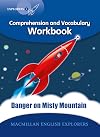 Explorers Level 6: Comprehension and Vocabulary Workbook: Danger on Misty Mountain
