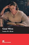 Good Wives: Beginner (Macmillan Readers)
