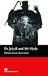 Dr. Jekyll and Mr. Hyde [abridged - Macmillan Readers]