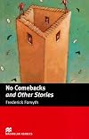 No Comebacks: Intermediate (Macmillan Readers)