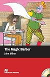 The Magic Barber - With Audio CD (Macmillan Reader)