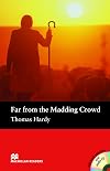 Far From The Madding Crowd (adapted ∙ Macmillan readers)
