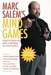Marc Salem's Mind Games: A Practical Step-by-step Guide to Developing Your Mental Powers