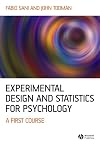 Experimental Design and Statistics for Psychology: A First Course