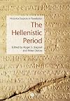 The Hellenistic Period: Historical Sources in Translation