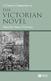 A concise companion to the Victorian novel