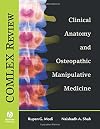 COMLEX Review: Clinical Anatomy and Osteopathic Manipulative Medicine (Board Review Series)