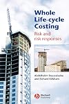 Whole Life-Cycle Costing: Risk and Risk Responses