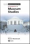 A Companion to Museum Studies