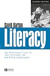 Literacy: An Introduction to the Ecology of Written Language