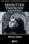 Rewritten Theology: Aquinas After His Readers
