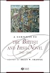 A Companion to the British and Irish Novel, 1945 - 2000