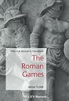 The Roman Games: Historical Sources in Translation