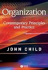 Organization: Contemporary Principles and Practice
