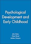 Psychological Development and Early Childhood