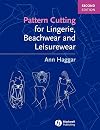 Pattern Cutting for Lingerie, Beachwear and Leisurewear