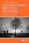 A Concise Companion to Contemporary British Fiction