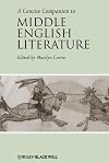 A Concise Companion to Middle English Literature (Concise Companions to Literature and Culture)