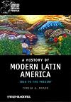 History of Modern Latin America: 1800 to the Present (Wiley Blackwell Concise History of the Modern World)