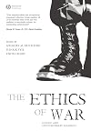 The Ethics of War: Classic and Contemporary Readings