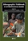 Ethnographic Fieldwork: An Anthropological Reader