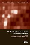 Stable Isotopes in Ecology and Environmental Science (Ecological Methods and Concepts)