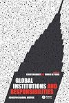 Global institutions and responsibilities : achieving global justice