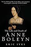 The Life and Death of Anne Boleyn