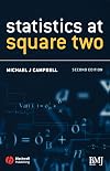 Statistics at Square Two: Understanding Modern Statistical Applications in Medicine