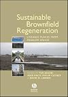 Sustainable Brownfield Regeneration: Liveable Places from Problem Spaces