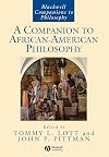 A Companion to African-American Philosophy