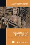 Renaissance Art Reconsidered: An Anthology of Primary Sources