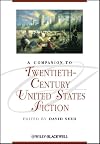 A Companion to Twentieth-Century United States Fiction (Blackwell Companions to Literature and Culture)