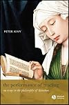 The Performance of Reading: An Essay in the Philosophy of Literature (New Directions in Aesthetics)