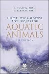 Anaesthetic and Sedative Techniques for Aquatic Animals