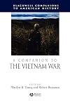 A Companion to the Vietnam War