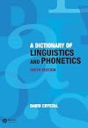 A Dictionary of Linguistics and Phonetics