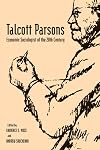 Talcott Parsons : economic sociologist of the 20th century