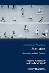 A Guide to Teaching Statistics: Innovations and Best Practices