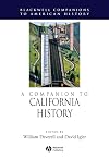 A Companion to California History
